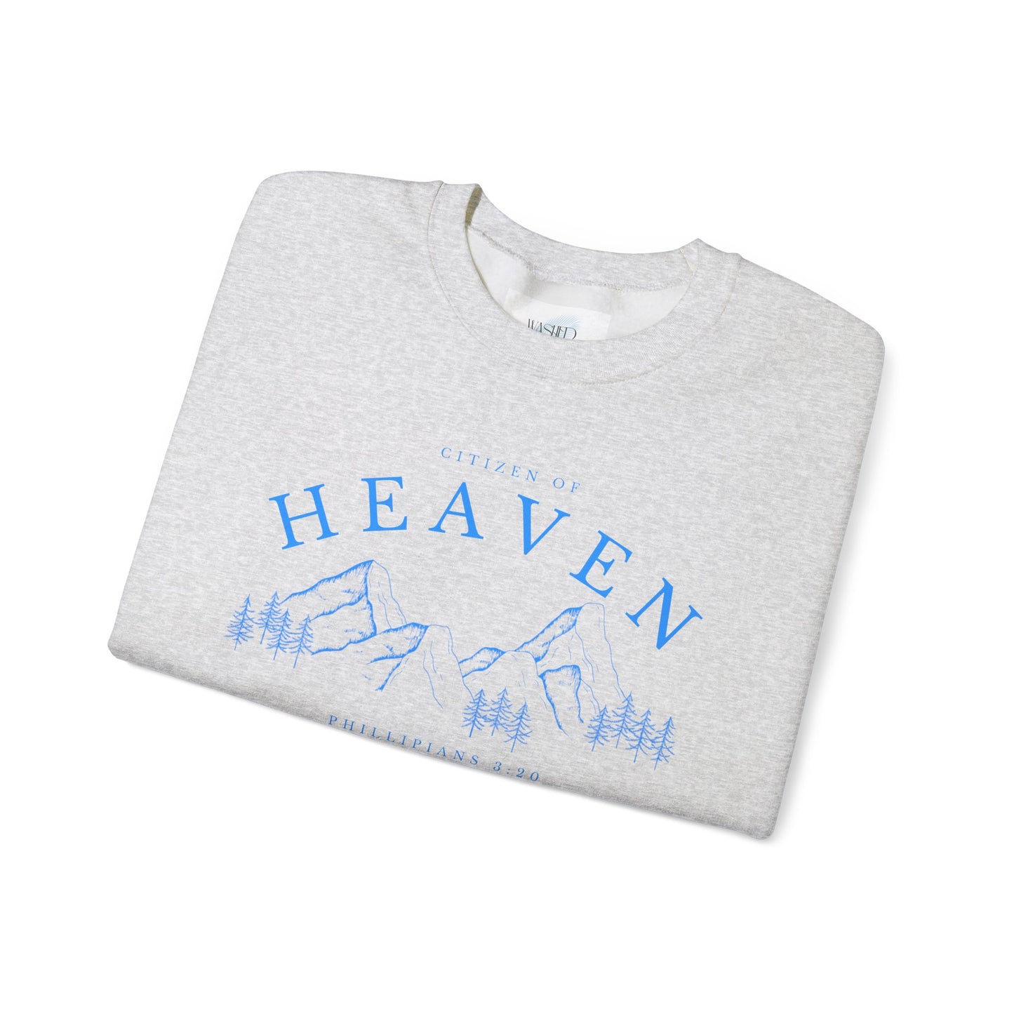 Citizen of Heaven Sweatshirt