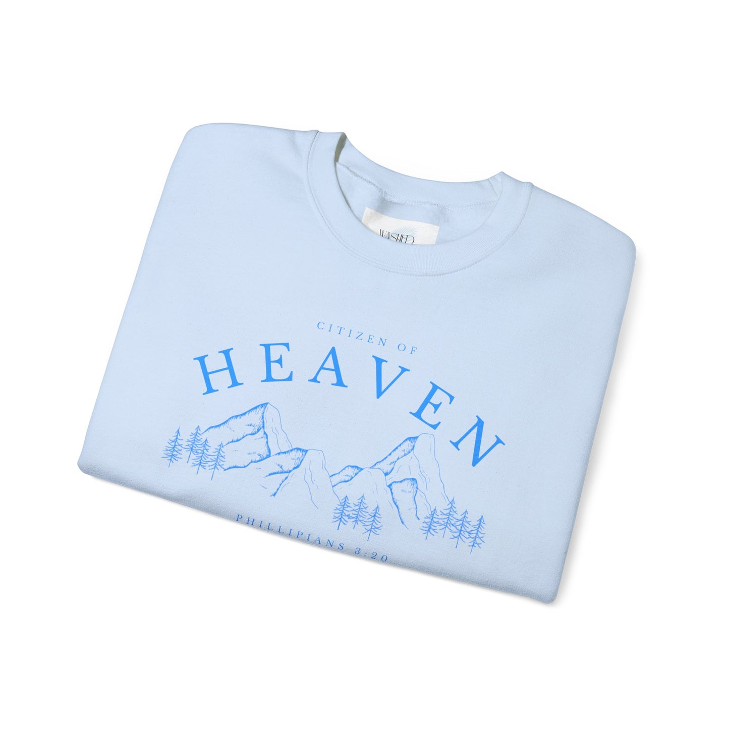 Citizen of Heaven Sweatshirt