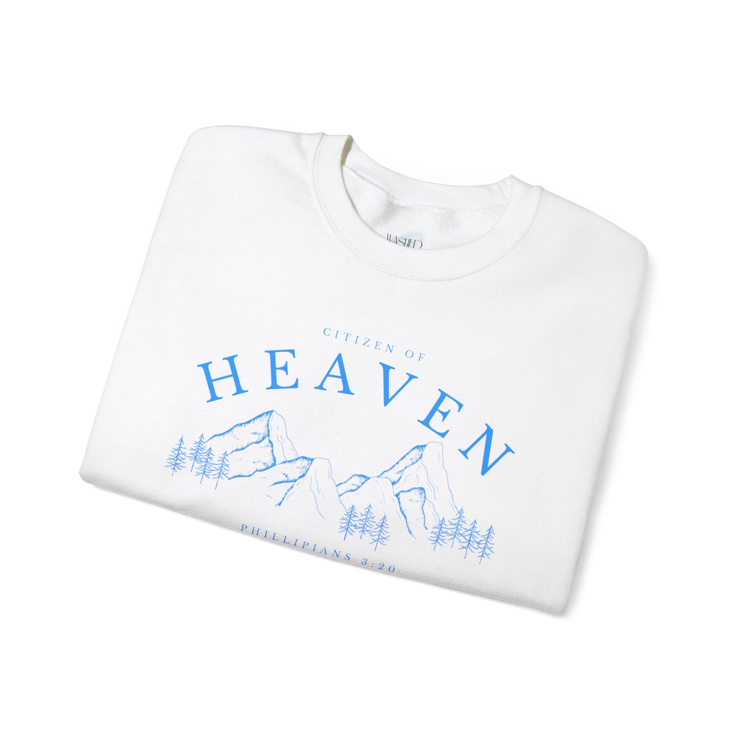 Citizen of Heaven Sweatshirt