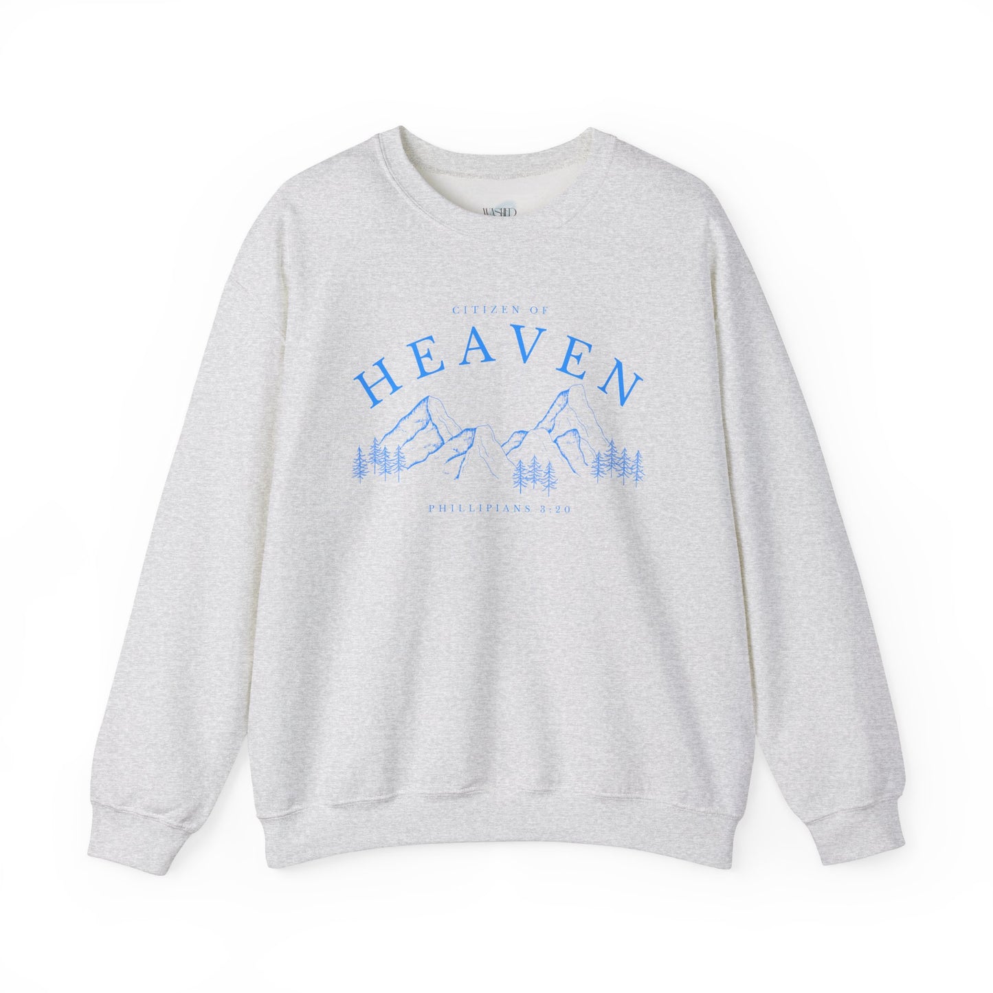 Citizen of Heaven Sweatshirt