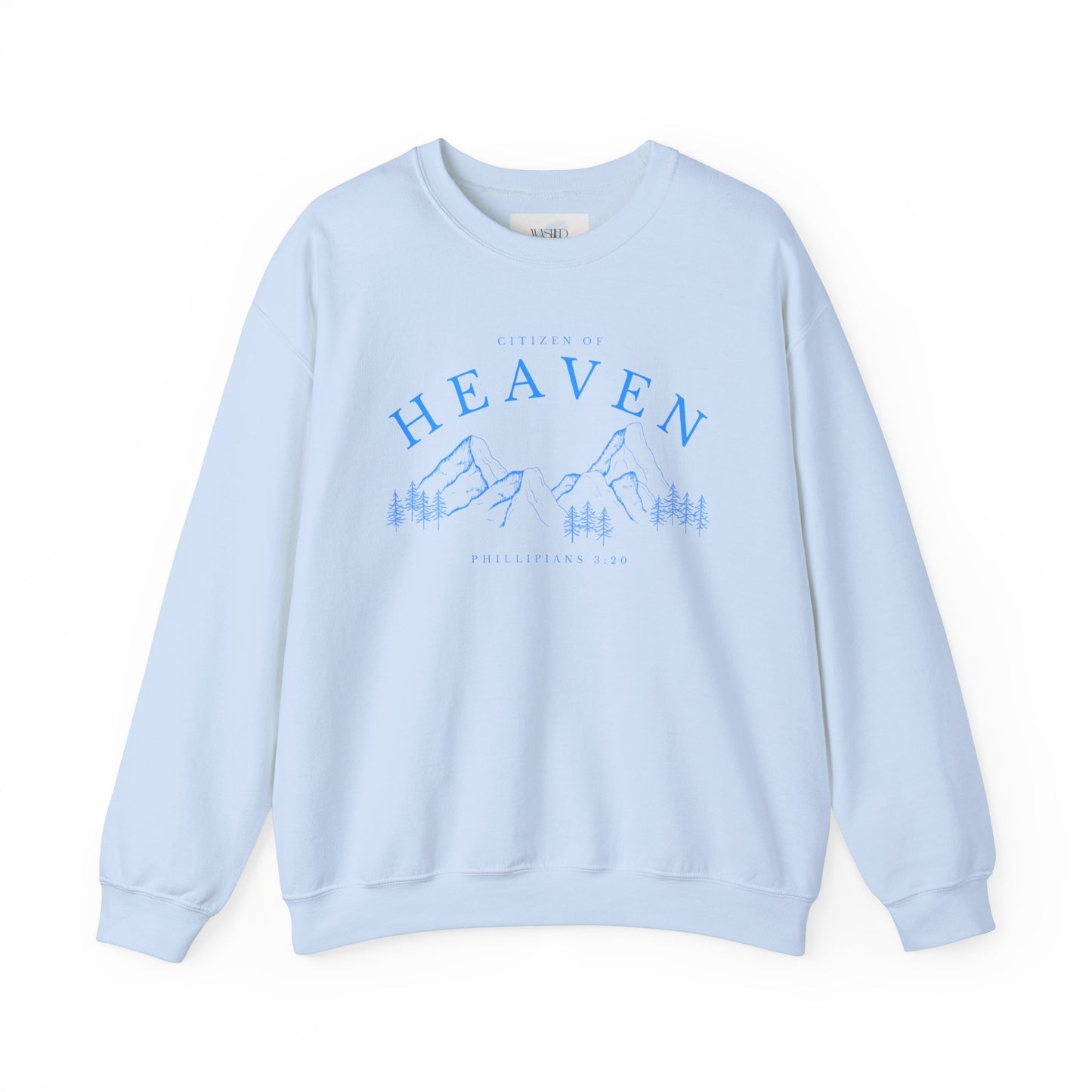 Citizen of Heaven Sweatshirt